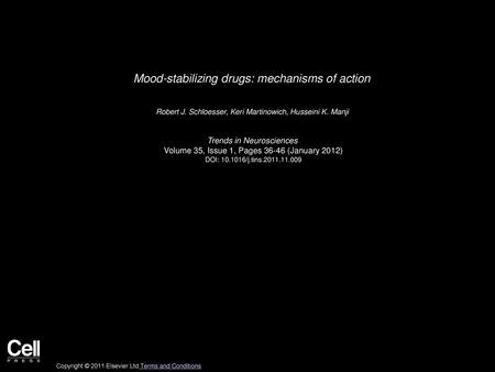 Mood-stabilizing drugs: mechanisms of action