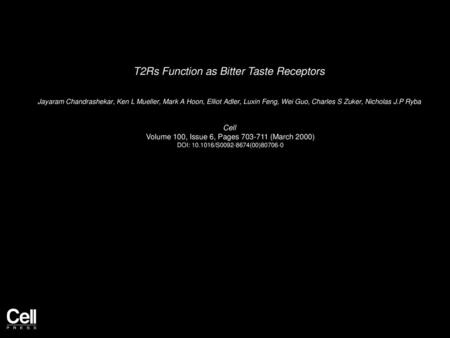 T2Rs Function as Bitter Taste Receptors