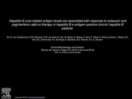 Hepatitis B core-related antigen levels are associated with response to entecavir and peginterferon add-on therapy in hepatitis B e antigen–positive chronic.