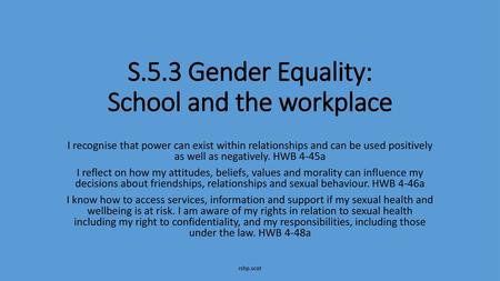 S.5.3 Gender Equality: School and the workplace