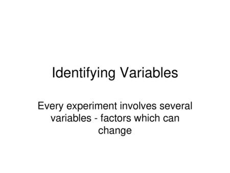 Identifying Variables