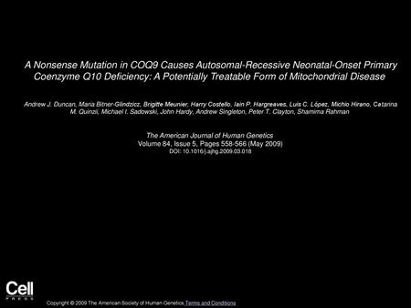 A Nonsense Mutation in COQ9 Causes Autosomal-Recessive Neonatal-Onset Primary Coenzyme Q10 Deficiency: A Potentially Treatable Form of Mitochondrial Disease 