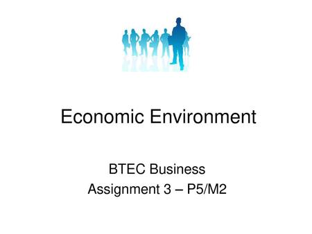 BTEC Business Assignment 3 – P5/M2