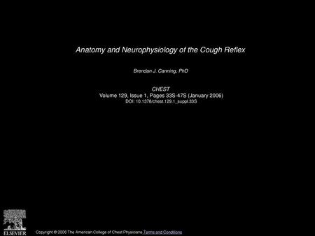 Anatomy and Neurophysiology of the Cough Reflex