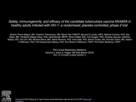 Safety, immunogenicity, and efficacy of the candidate tuberculosis vaccine MVA85A in healthy adults infected with HIV-1: a randomised, placebo-controlled,