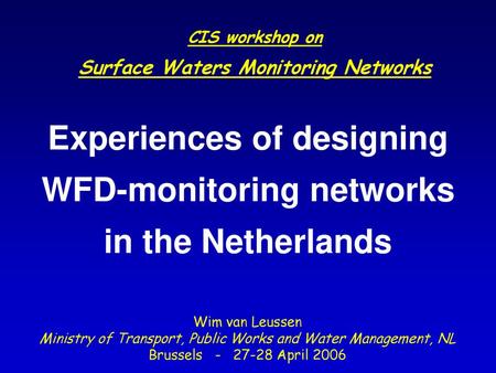 Experiences of designing WFD-monitoring networks in the Netherlands