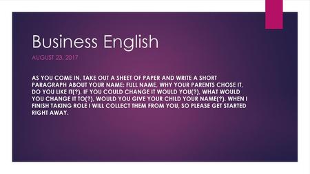 Business English August 23, 2017