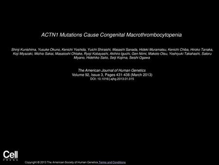 ACTN1 Mutations Cause Congenital Macrothrombocytopenia