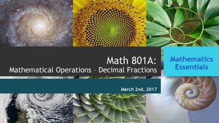 Math 801A: Mathematical Operations – Decimal Fractions