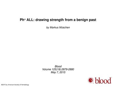 Ph+ ALL: drawing strength from a benign past