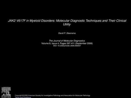 David P. Steensma  The Journal of Molecular Diagnostics 