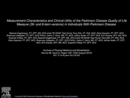 Measurement Characteristics and Clinical Utility of the Parkinson Disease Quality of Life Measure (39- and 8-item versions) in Individuals With Parkinson Disease 