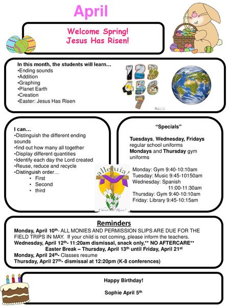 Easter Break – Thursday, April 13th until Friday, April 21st