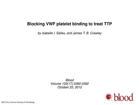 Blocking VWF platelet binding to treat TTP