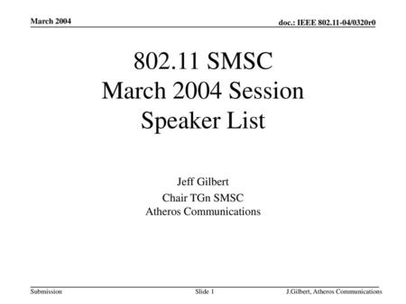 SMSC March 2004 Session Speaker List