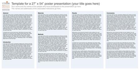 Template for a 27” x 54” poster presentation (your title goes here)