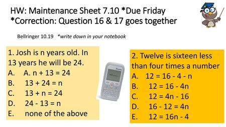 HW: Maintenance Sheet Due Friday