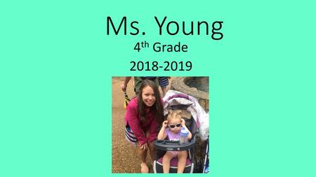 Ms. Young 4th Grade 2018-2019.