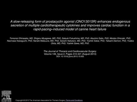 A slow-releasing form of prostacyclin agonist (ONO1301SR) enhances endogenous secretion of multiple cardiotherapeutic cytokines and improves cardiac function.