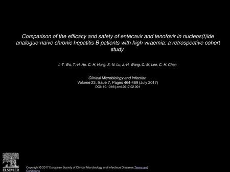 Comparison of the efficacy and safety of entecavir and tenofovir in nucleos(t)ide analogue-naive chronic hepatitis B patients with high viraemia: a retrospective.