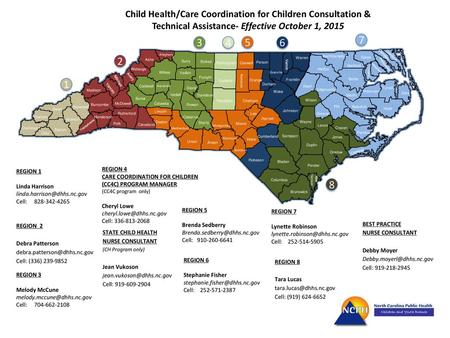 Child Health/Care Coordination for Children Consultation & Technical Assistance- Effective October 1, 2015 3 4 5 6 7 Cherokee Graham Swain Clay Macon Jackson.