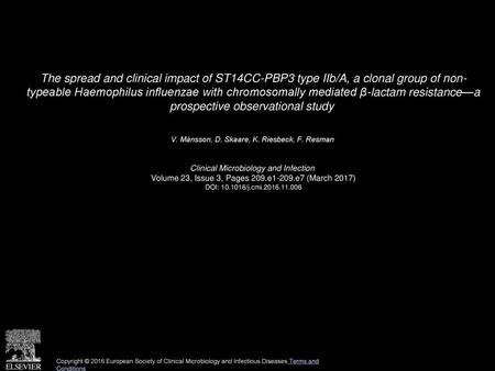 The spread and clinical impact of ST14CC-PBP3 type IIb/A, a clonal group of non- typeable Haemophilus influenzae with chromosomally mediated β-lactam resistance—a.