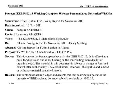 Submission Title: TG4m-4TV Closing Report for November 2011