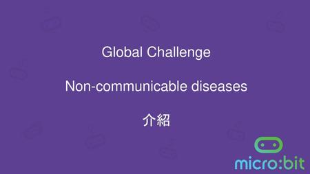 Non-communicable diseases