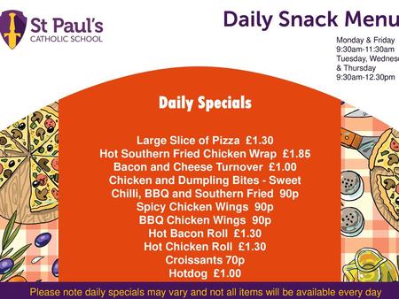 Daily Specials Large Slice of Pizza £1.30