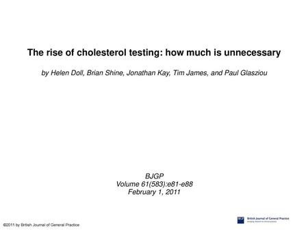 The rise of cholesterol testing: how much is unnecessary