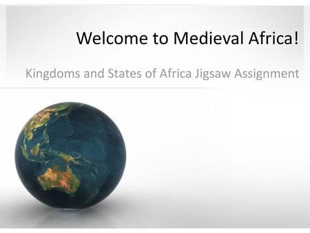 Welcome to Medieval Africa!