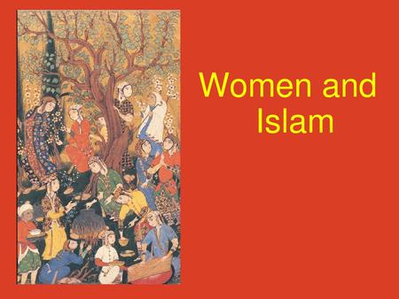 Women and Islam.