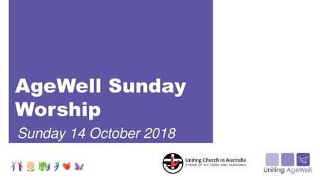 AgeWell Sunday Worship