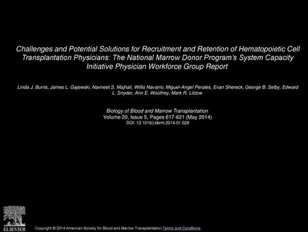 Challenges and Potential Solutions for Recruitment and Retention of Hematopoietic Cell Transplantation Physicians: The National Marrow Donor Program’s.