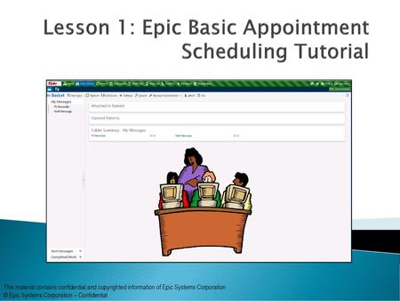 Lesson 1: Epic Basic Appointment Scheduling Tutorial