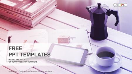 FREE PPT TEMPLATES INSERT THE TITLE OF YOUR PRESENTATION HERE