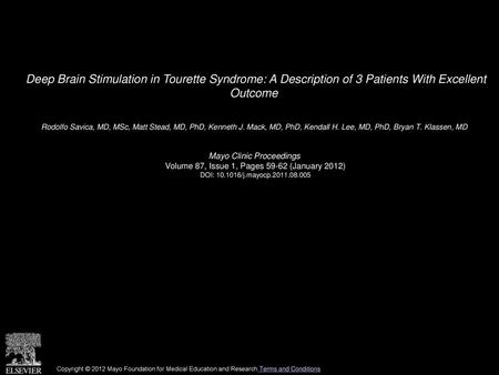 Rodolfo Savica, MD, MSc, Matt Stead, MD, PhD, Kenneth J