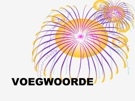 VOEGWOORDE.