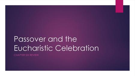 Passover and the Eucharistic Celebration