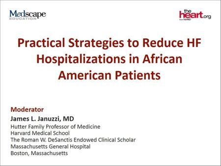 Practical Strategies to Reduce HF Hospitalizations in African American Patients.