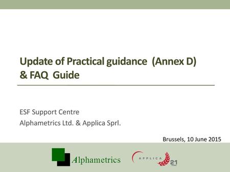 Update of Practical guidance (Annex D) & FAQ Guide