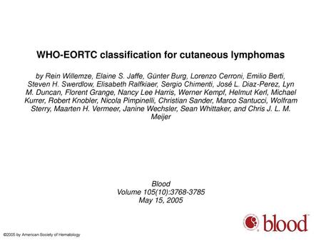 WHO-EORTC classification for cutaneous lymphomas