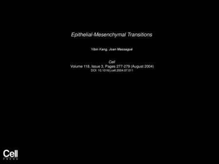 Epithelial-Mesenchymal Transitions