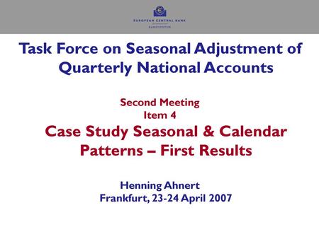 Task Force on Seasonal Adjustment of Quarterly National Accounts