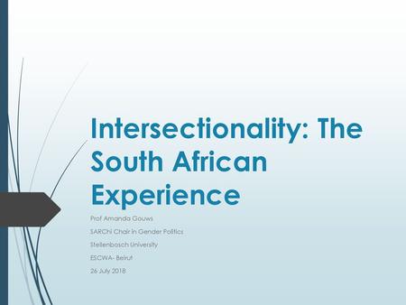 Intersectionality: The South African Experience