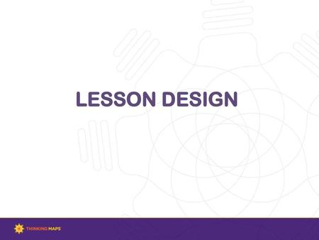 LESSON DESIGN.