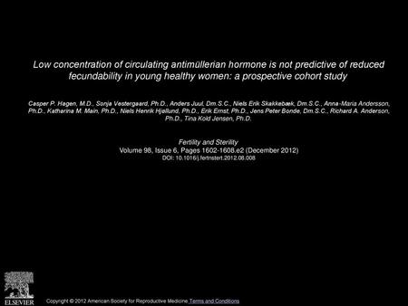 Low concentration of circulating antimüllerian hormone is not predictive of reduced fecundability in young healthy women: a prospective cohort study 