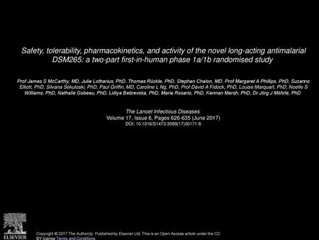 Safety, tolerability, pharmacokinetics, and activity of the novel long-acting antimalarial DSM265: a two-part first-in-human phase 1a/1b randomised study 