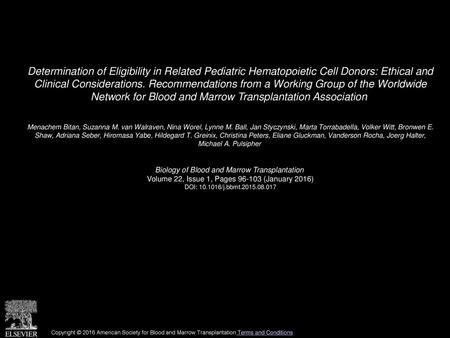 Determination of Eligibility in Related Pediatric Hematopoietic Cell Donors: Ethical and Clinical Considerations. Recommendations from a Working Group.