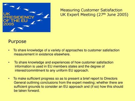 Measuring Customer Satisfaction  UK Expert Meeting (27th June 2005)